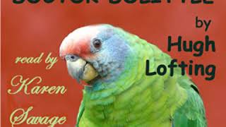 The Story of Doctor Dolittle version 3 by Hugh LOFTING read by Karen Savage  Full Audio Book [upl. by Analat]