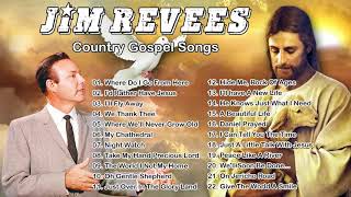 Jim Reeves Gospel Songs Full Album  Classic Country Gospel Jim Reeves  Best Country Gospel Songs [upl. by Ainesell]