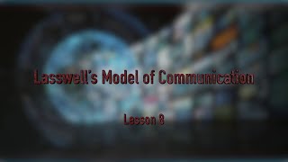 8 Lasswell’s model of Communication [upl. by Danica]