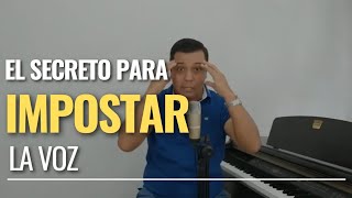 El secreto para IMPOSTAR la voz  Información IMPORTANTE para cantar mejor [upl. by Moreno820]