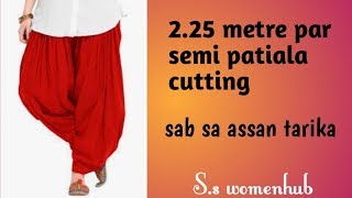 Semi patiala salwar cutting in 225 mtr very easy method [upl. by Ydur]