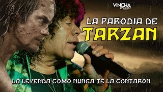 La parodia de Tarzan la leyenda como nunca te la contaron [upl. by Eceinwahs]