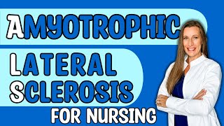 ALS Amyotrophic lateral sclerosis for Nursing EXAMS and NCLEX [upl. by Downs754]