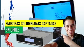 Emisoras colombianas EN CHILE  Captadas a más de 4000 kms [upl. by Nivrad315]