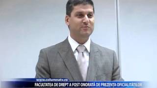 FACULTATEA DE DREPT A FOST ONORATA DE PREZENTA OFICIALITATILOR Columna TV [upl. by Vasily]