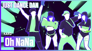 Oh NaNa  KARD  Just Dance 2020  Fanmade [upl. by Penland]