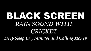 Rain with Cricket Sounds for Sleeping Gentle Drops for Relaxation and Study At Night  ASMR [upl. by Skipton]