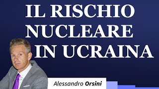 Il rischio nucleare nella guerra in Ucraina [upl. by Auahsoj]