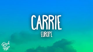 Europe  Carrie [upl. by Aicilyhp796]