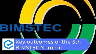 Key Outcomes of 5th BIMSTEC Summit  Featured News for UPSC CSE [upl. by Anis682]