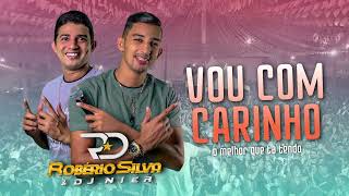 VOU CARINHO  ROBÉRIO SILVA E DJ NIER O MELHOR QUE TA TENDO [upl. by Noslen133]