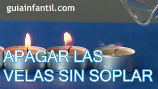 Cómo apagar velas a distancia sin soplar  Experimentos con fuego [upl. by Ailssa]