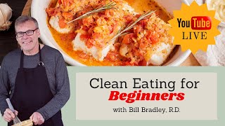 Clean Eating for Beginners [upl. by Feer]