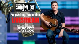 SongwritingProduction Livestream with Music City Playbook [upl. by Phyl755]