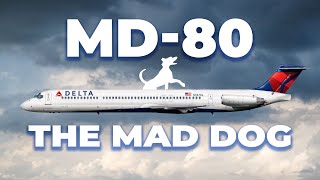 Why Was The MD80 Called The Mad Dog [upl. by Hunger]