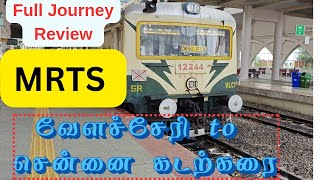 வேளச்சேரி to சென்னை கடற்கரை  MRTS route  Full Journey Review trending travel train vlog [upl. by Greg894]