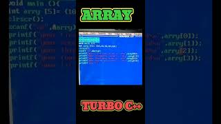 ARRAY  C LANGUAGE ARRAYS  C PROGRAMMING ARRAY  TURBO C  SNOW LIFE CODING coding array [upl. by Vernita]