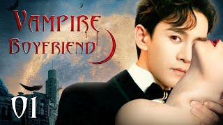 Vampire Boyfriend  01｜Vampire With Super Powers Falls In Love With Human Girl [upl. by Nibas872]