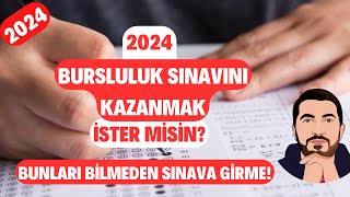 2024 Bursluluk Sınavı Nasıl Kazanılır Kazanmak İsteyen Bunları Mutlaka BİLMELİ [upl. by Selina]