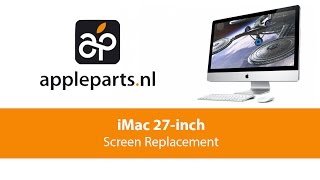 Apple Parts  iMac 27inch A1419 Screen Replacement [upl. by Naujud]