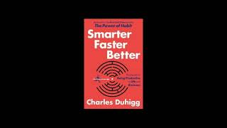 Audiobook Smarter Faster Better The Secrets of Being Productive in Life and Business [upl. by Ilowell]