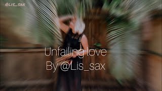 Unfailing love  original songJWorg cover saxophone by lissax [upl. by Atihana]