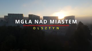 Olsztyn  Mgła nad miastem  Widok z drona  DJI Air 3 4K [upl. by Maupin943]