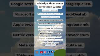 📈 Die wichtigsten Finanznachrichten der letzten Woche 🌟 finanznews wirtschaftsnews news [upl. by Ylelhsa475]