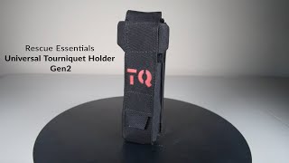 Rescue Essentials Universal Tourniquet Holder Gen2 Overview [upl. by Schmeltzer]