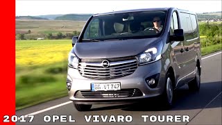 2017 Opel Vivaro Tourer [upl. by Ynagoham]