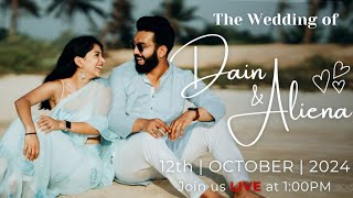 WEDDING  DAIN amp ALIENA  12th OCTOBER 2024 at 100PM  OUR LADY OF ROSARY CHURCH  NAVELIM GOA [upl. by Dviad]