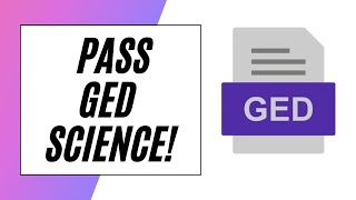 How to Pass the GED Science Test [upl. by Hedgcock]