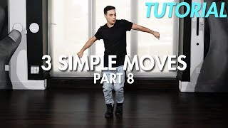 3 Simple Dance Moves for Beginners  Part 8 Hip Hop Dance Moves Tutorial  Mihran Kirakosian [upl. by Holmun223]