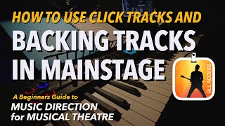 How to use Click Tracks and Backing Tracks in MainStage [upl. by Sherie601]