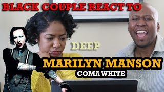 COUPLE REACT TO MARILYN MANSON COMA WHITE [upl. by Arbed]