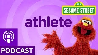 Sesame Street Athlete Word on the Street Podcast [upl. by Eetnom]