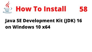 How To Install JDK 16 on Windows 10 x64 [upl. by Ingeberg]