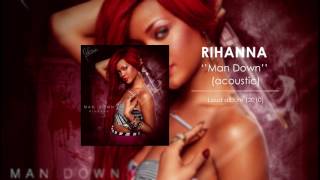 Rihanna  Man down acoustic [upl. by Boyer]