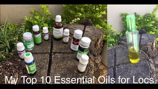 My Top 10 Essential Oils for Locs [upl. by Aicelf]