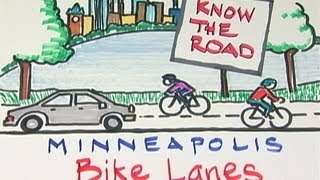 Minneapolis Know the Road Bike Lanes [upl. by Eirolam]