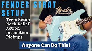 Fender Stratocaster Full Setup  Anyone Can Do This [upl. by Aikyt571]