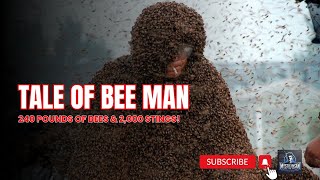 Bee Man Tale of a man who puts 11 million bees on his body [upl. by Baiss]