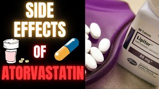 Atorvastatin Side Effects What You Need to Know [upl. by Aivatco]