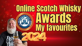 OSWA Online Scotch Whisky Awards  selecting my favourites [upl. by Roldan216]