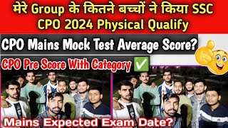 SSC CPO Total Physical qualified candidates of my group ✅ Mains Mocktest Average Score Pre score [upl. by Colville723]