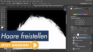 Photoshop Tutorial Haare freistellen und Farbsaum ausgleichen unter einfachen Bedingungen [upl. by Ecile]