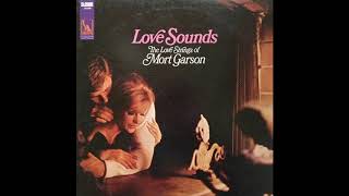 The Love Strings of Mort Garson  Love Sounds 1968 Full Album [upl. by Hgielsa]