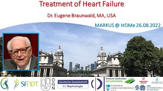 Treatment of Heart Failure  Dr Eugene Braunwald Boston MA [upl. by Oterol]