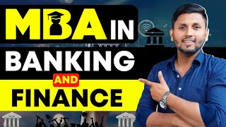 MBA In Banking amp Finance  MBA Banking amp Finance Course Complete Details  Career amp Scope  MBA 2024 [upl. by Johns832]