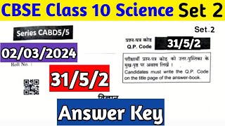 Set 2 3152  CBSE Class 10 Science Answer Key [upl. by Eirhtug]